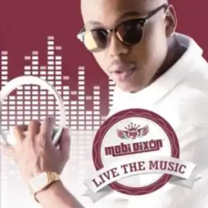 Mobi Dixon - Ezizweni Ft. Berita
